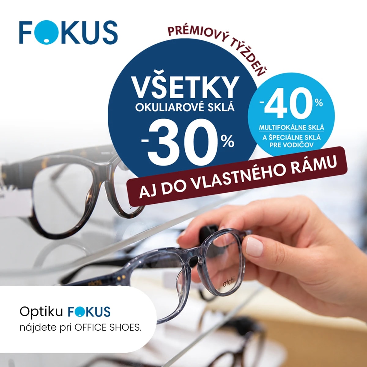 Prémiový týždeň vo FOKUSe – až -40 % na okuliarové sklá