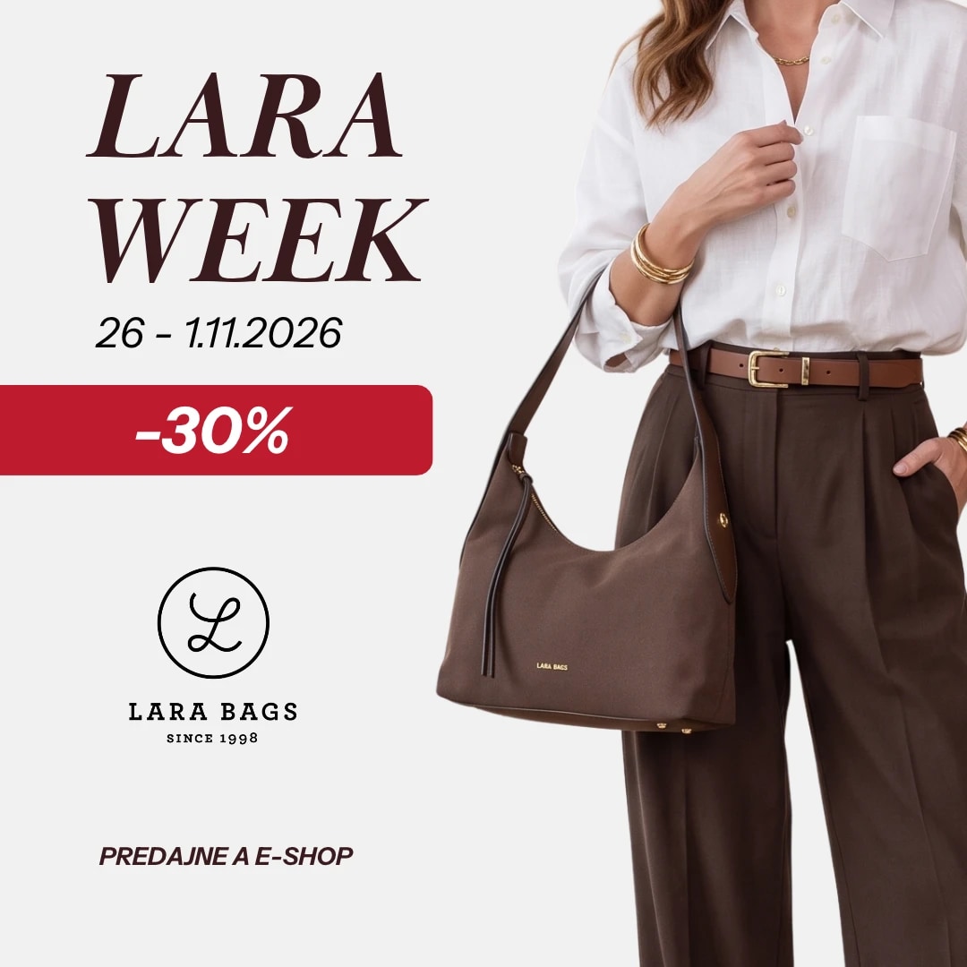LARA WEEK – zľava 30 % na celý sortiment v LARA BAGS